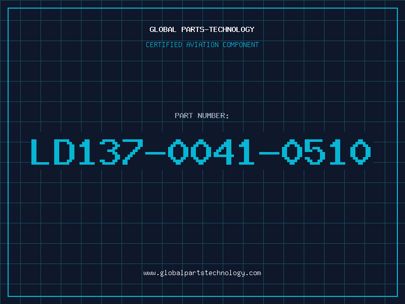 Aviation Part LD137-0041-0510