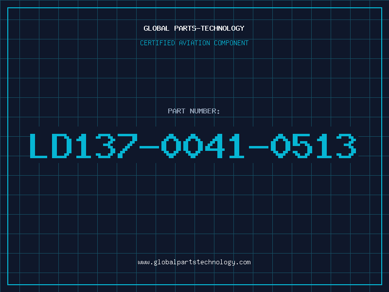 Aviation Part LD137-0041-0513