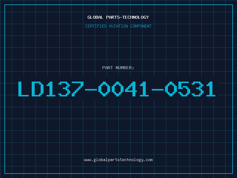 Aviation Part LD137-0041-0531