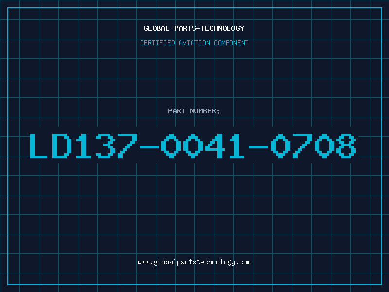 Aviation Part LD137-0041-0708