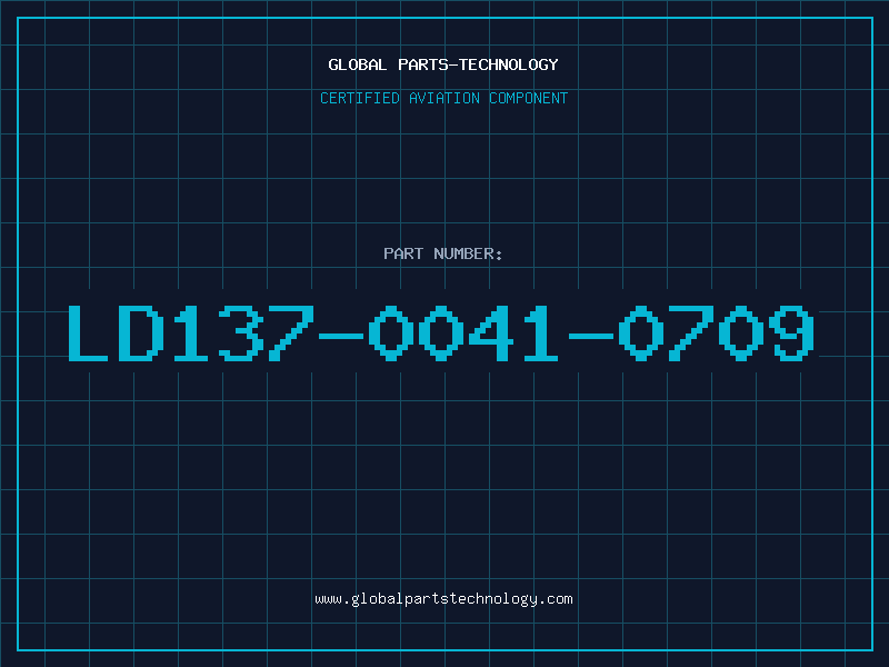 Aviation Part LD137-0041-0709