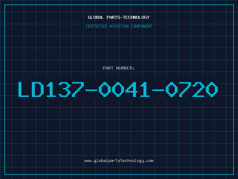 Aviation Part LD137-0041-0720