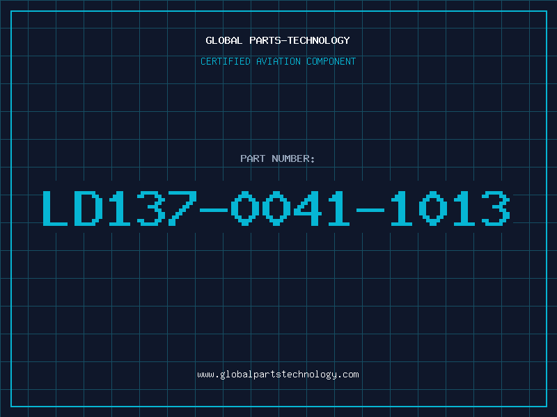 Aviation Part LD137-0041-1013
