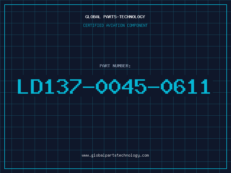 Aviation Part LD137-0045-0611
