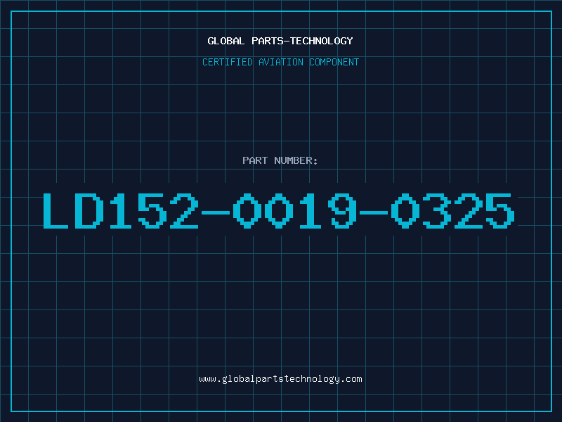 Aviation Part LD152-0019-0325
