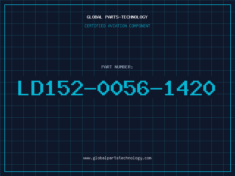 Aviation Part LD152-0056-1420