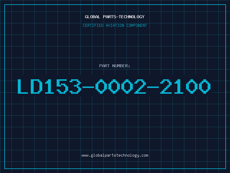 Aviation Part LD153-0002-2100