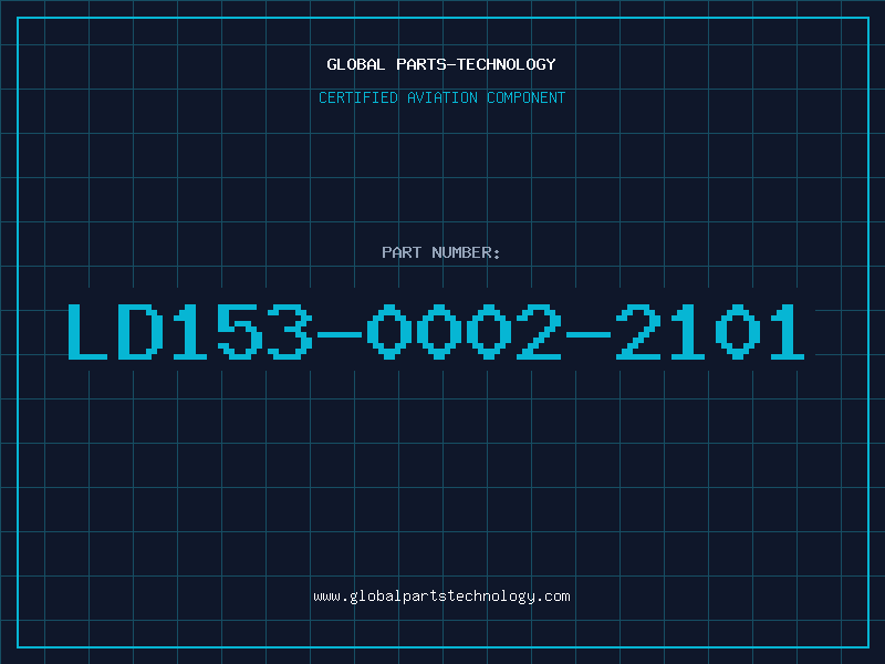 Aviation Part LD153-0002-2101