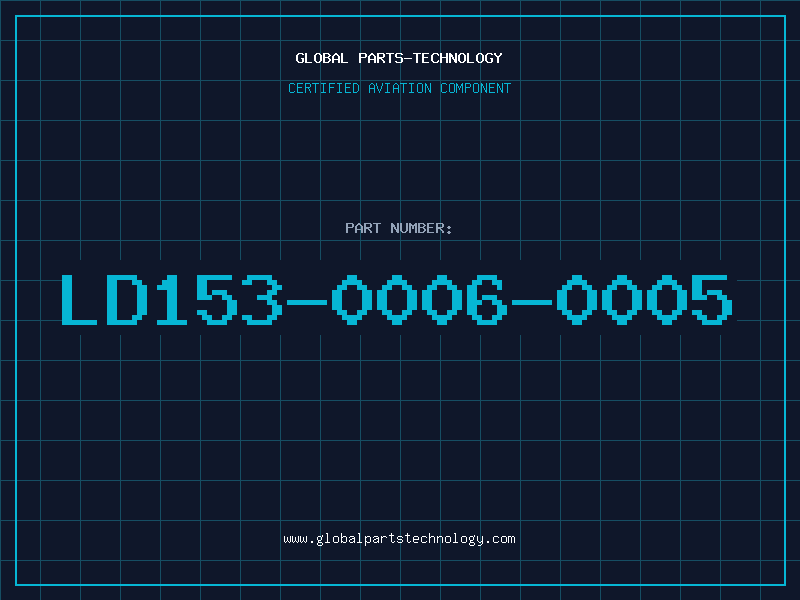 Aviation Part LD153-0006-0005