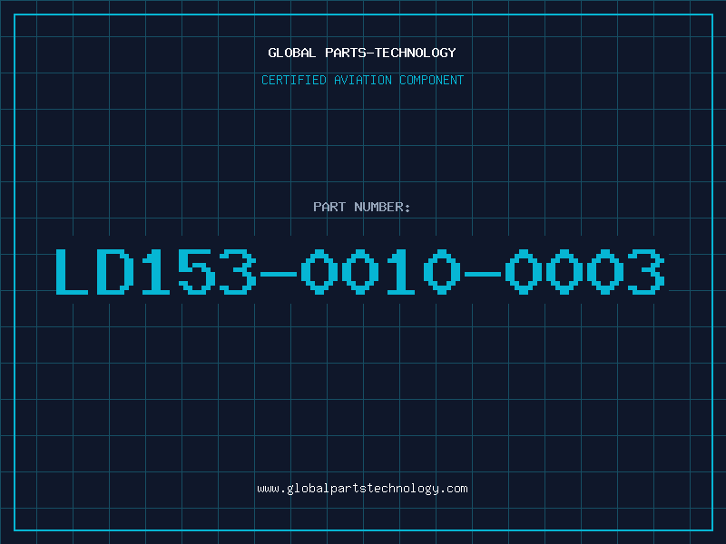 Aviation Part LD153-0010-0003