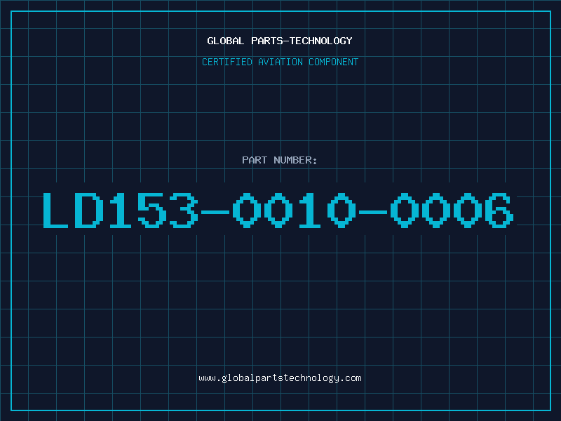 Aviation Part LD153-0010-0006