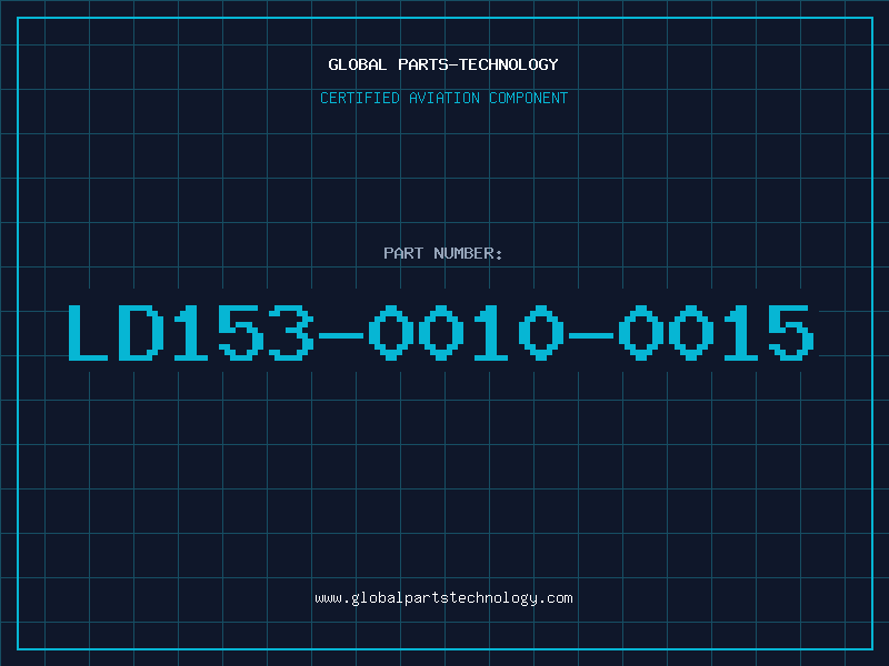 Aviation Part LD153-0010-0015
