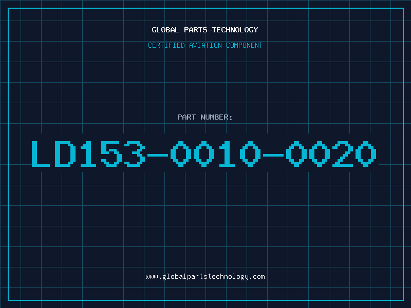 Aviation Part LD153-0010-0020