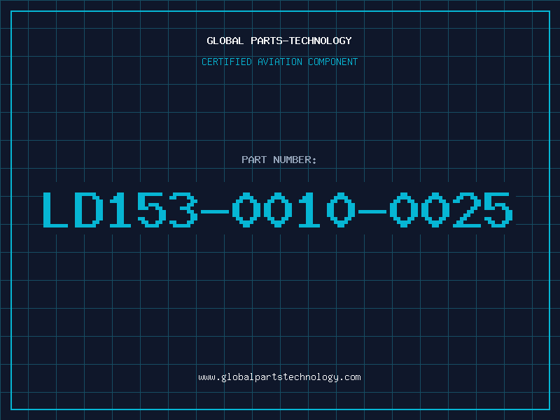 Aviation Part LD153-0010-0025