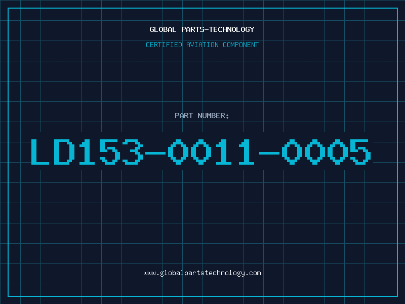 Aviation Part LD153-0011-0005