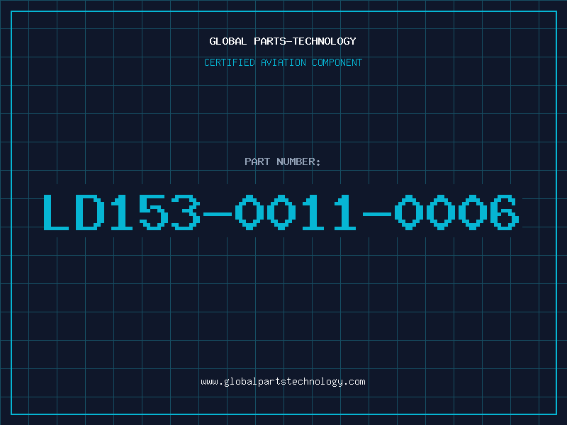 Aviation Part LD153-0011-0006