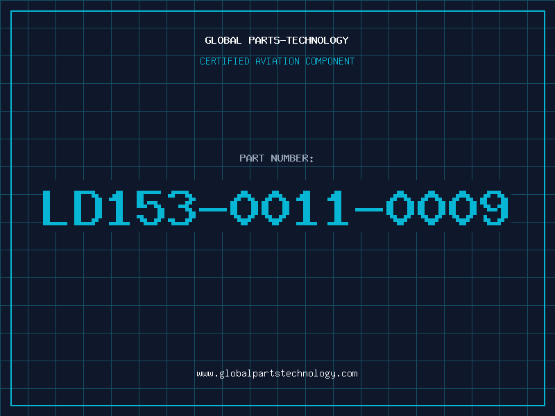 Aviation Part LD153-0011-0009