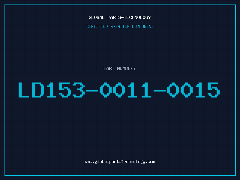 Aviation Part LD153-0011-0015