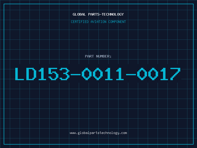 Aviation Part LD153-0011-0017