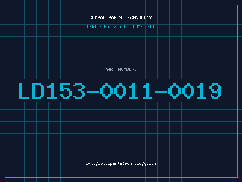 Aviation Part LD153-0011-0019