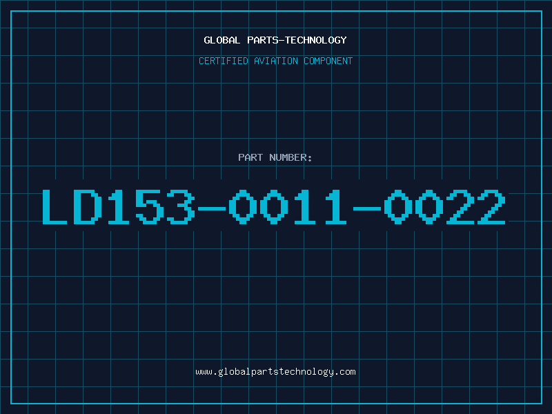 Aviation Part LD153-0011-0022