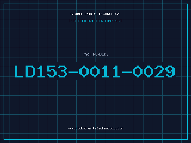 Aviation Part LD153-0011-0029