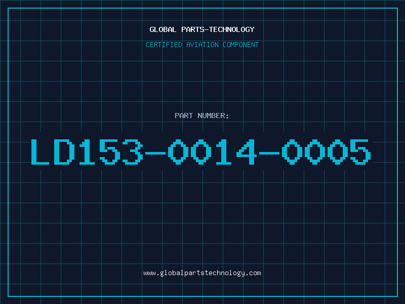 Aviation Part LD153-0014-0005