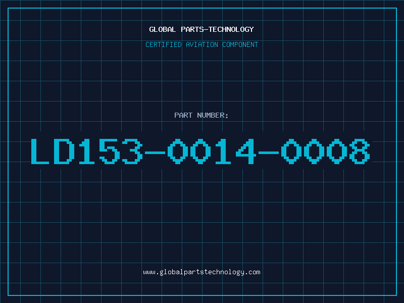 Aviation Part LD153-0014-0008