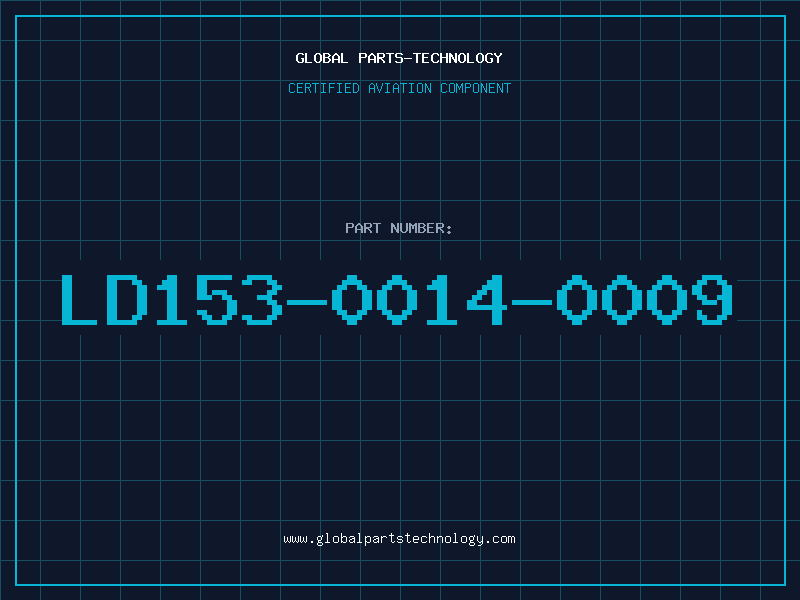 Aviation Part LD153-0014-0009