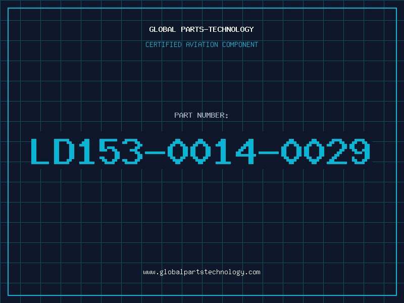 Aviation Part LD153-0014-0029