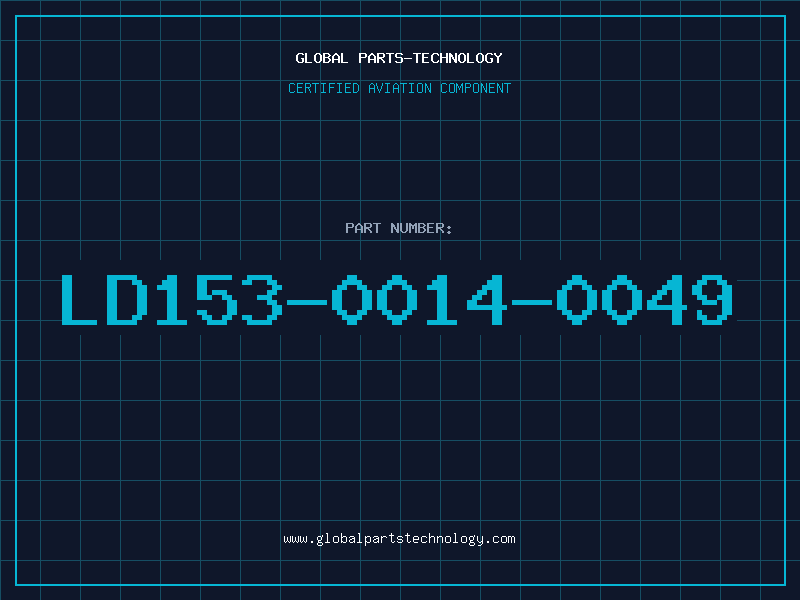 Aviation Part LD153-0014-0049