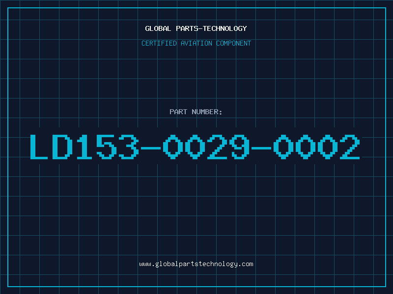 Aviation Part LD153-0029-0002