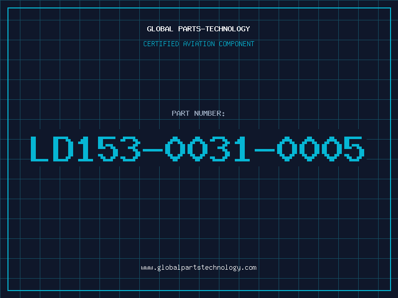 Aviation Part LD153-0031-0005