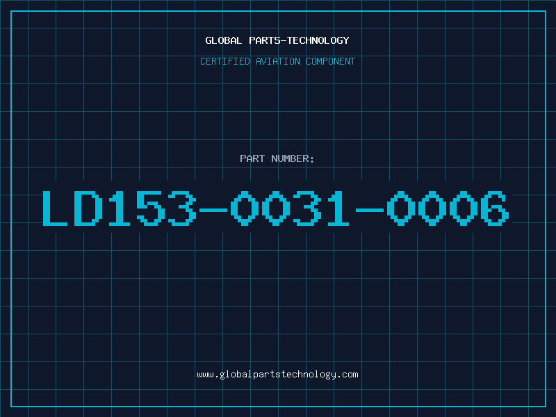 Aviation Part LD153-0031-0006