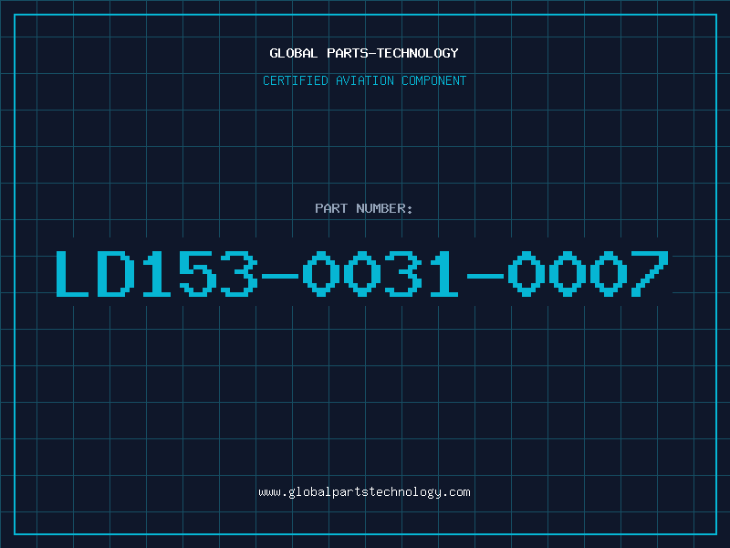 Aviation Part LD153-0031-0007