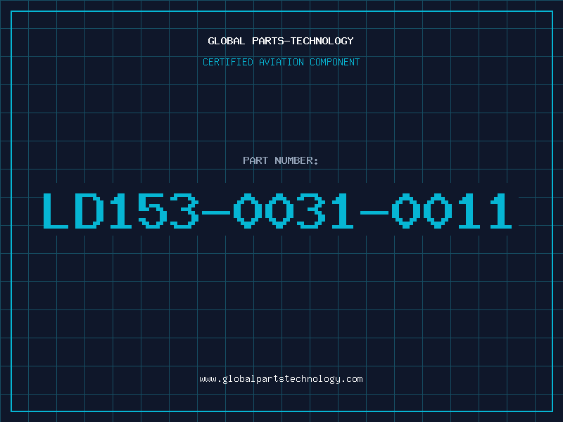 Aviation Part LD153-0031-0011