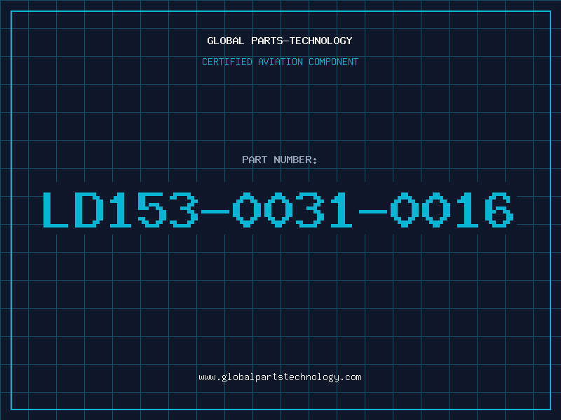 Aviation Part LD153-0031-0016