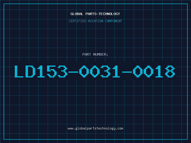 Aviation Part LD153-0031-0018