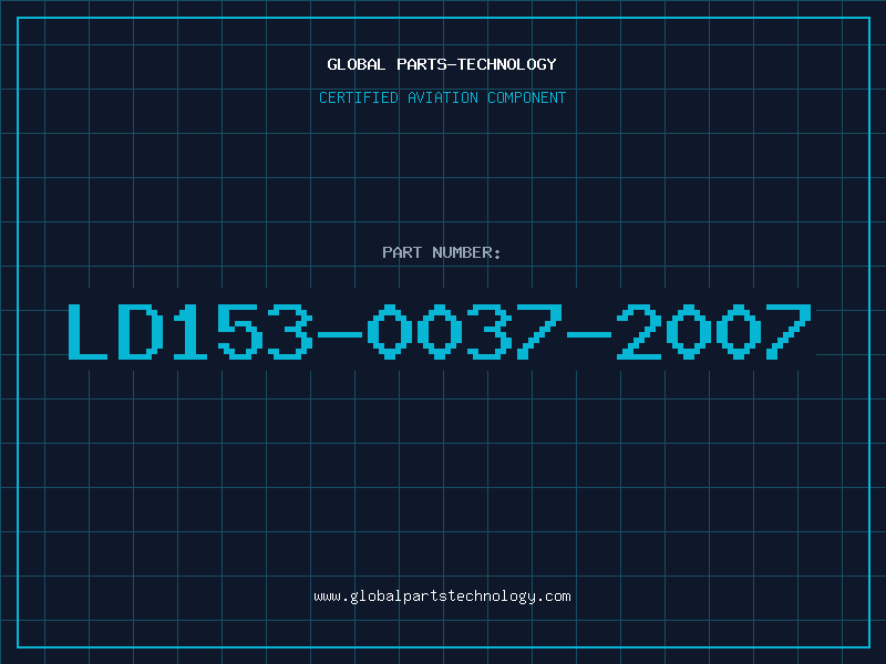 Aviation Part LD153-0037-2007
