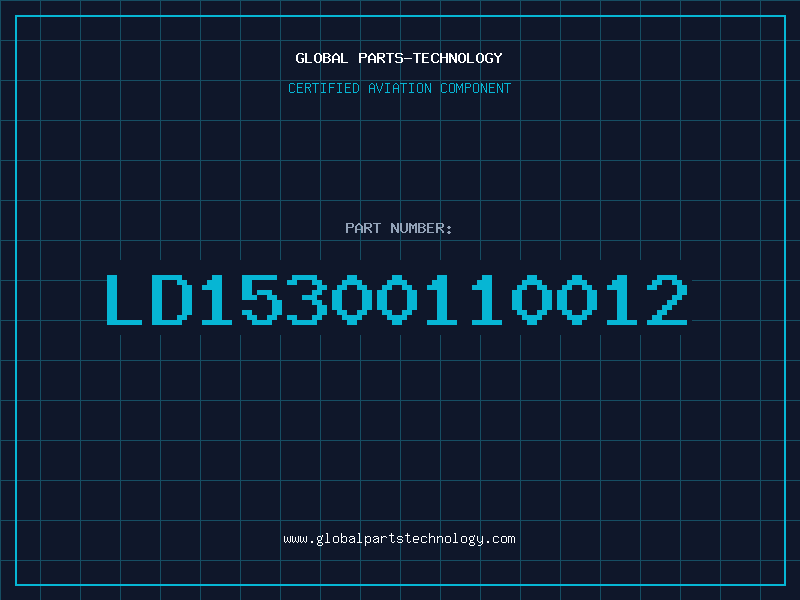 Aviation Part LD15300110012