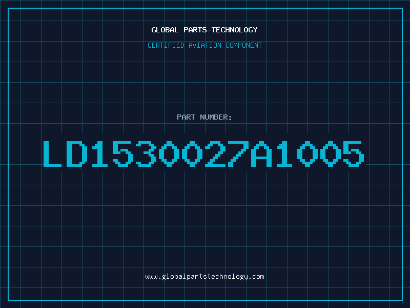Aviation Part LD1530027A1005