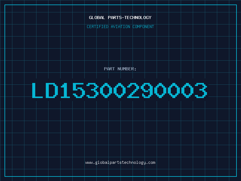 Aviation Part LD15300290003
