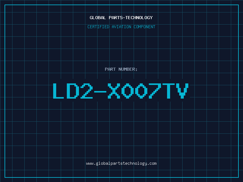 Aviation Part LD2-X007TV