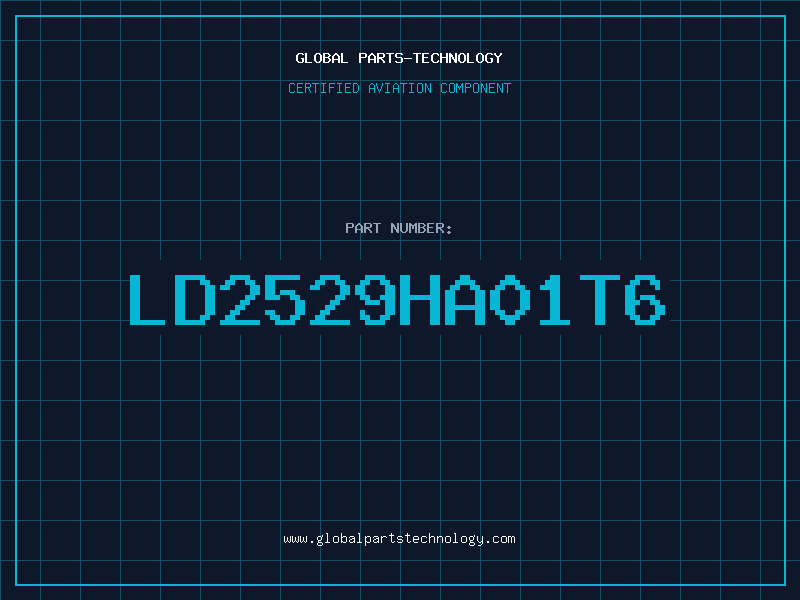 Aviation Part LD2529HA01T6