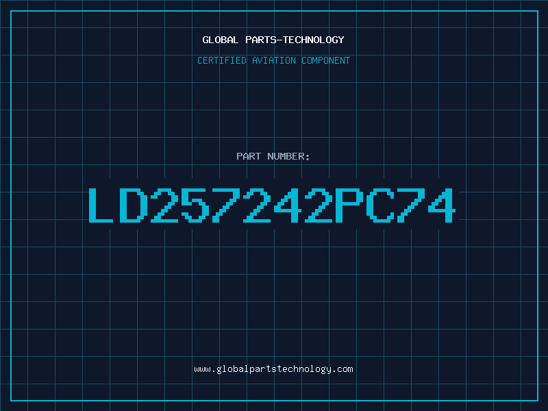 Aviation Part LD257242PC74