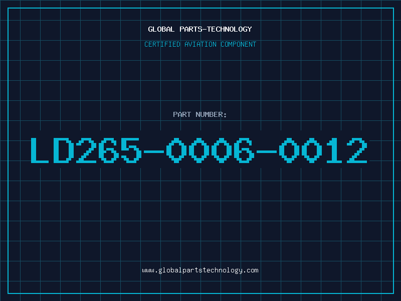 Aviation Part LD265-0006-0012