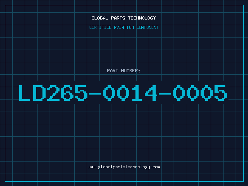 Aviation Part LD265-0014-0005
