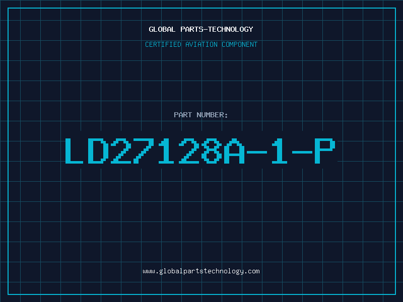 Aviation Part LD27128A-1-P