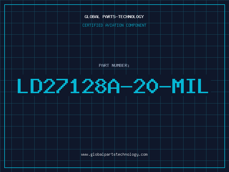 Aviation Part LD27128A-20-MIL