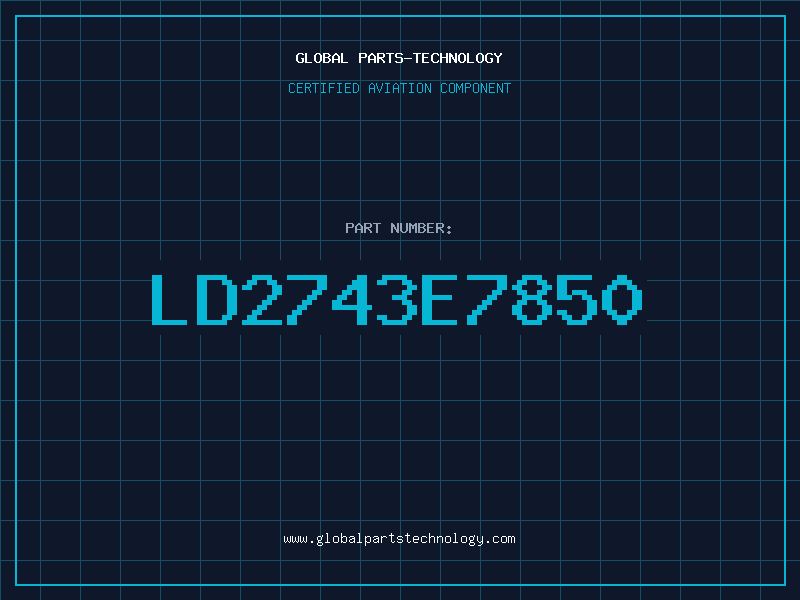 Aviation Part LD2743E7850
